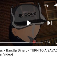 Bundles Ft BarsUp Dinero - Turned To A Savage