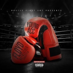 Young Acc - ''Floyd Mayweather Freestyle''
