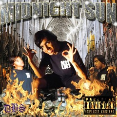 Midnight Sun (produced Yung Drago)