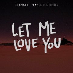 DJ Snake - Let Me Love You (feat. Justin Bieber) (Acapella) Free