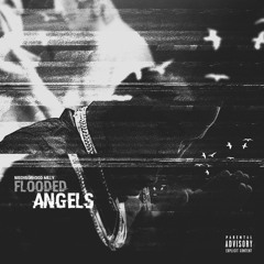 Flooded Angels (Prod. P.Soul) VIDEO IN DESCRIPTION