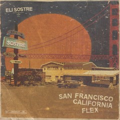 Sanfranciscocaliforniaflex(prod. Blair Norf)