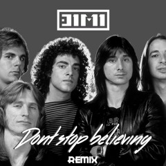 Journey - Don't stop believing (D1m1 REMIX)