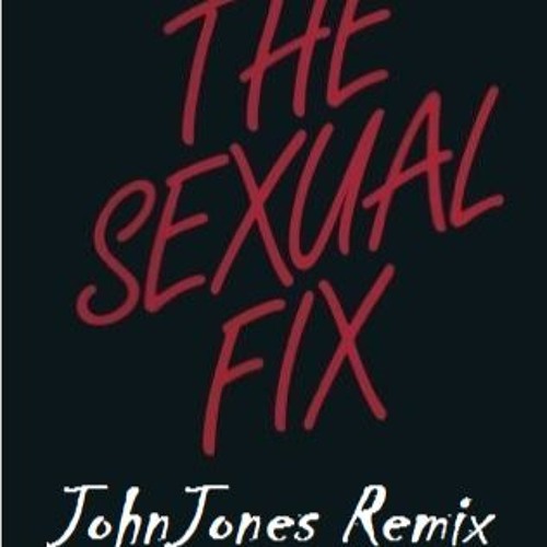 The Fix X Sexual X Rock With You (JohnJonez MASH remix : o )