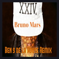 Bruno Mars 24K Magic (Ben's de la House Remix)