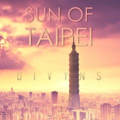 Sun Of Taipei