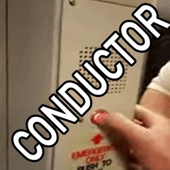 CONDUCTOR WE HAVE A PROBLEM! (M1stake remix)