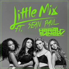Little Mix Ft. Sean Paul - Hair [HERRU-SANEW] Remix