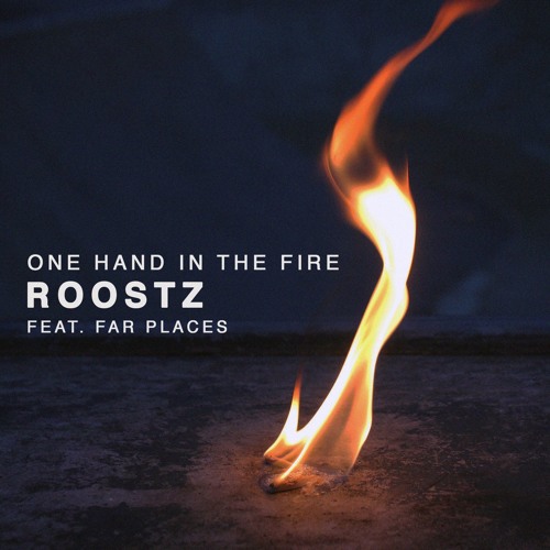 Roostz Feat. Far Places - One Hand In The Fire [Casual Jam Records]