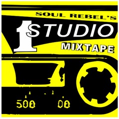 Soul Rebel's Studio One MixTape