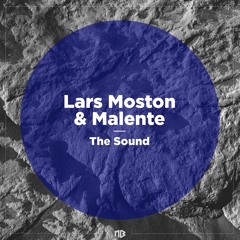 Lars Moston & Malente - The Sound (Snippet) | NBR060