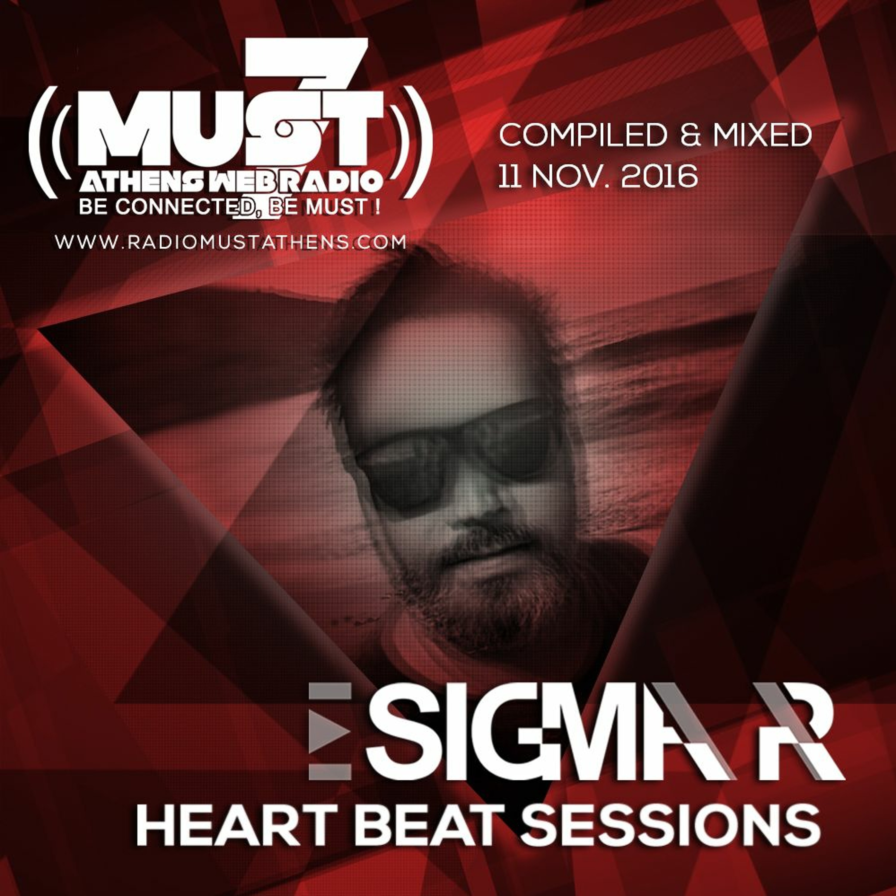 Sigma Pr - Heart Beat Sessions 11 Nov 2016 @ Radio Must (Athens) episode artwork