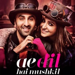 Ae Dil Hai Mushkil (Cover by Shahzaib Khan)