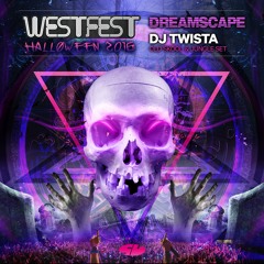 Dj Twista - Westfest 2016 [Dreamscape Arena]