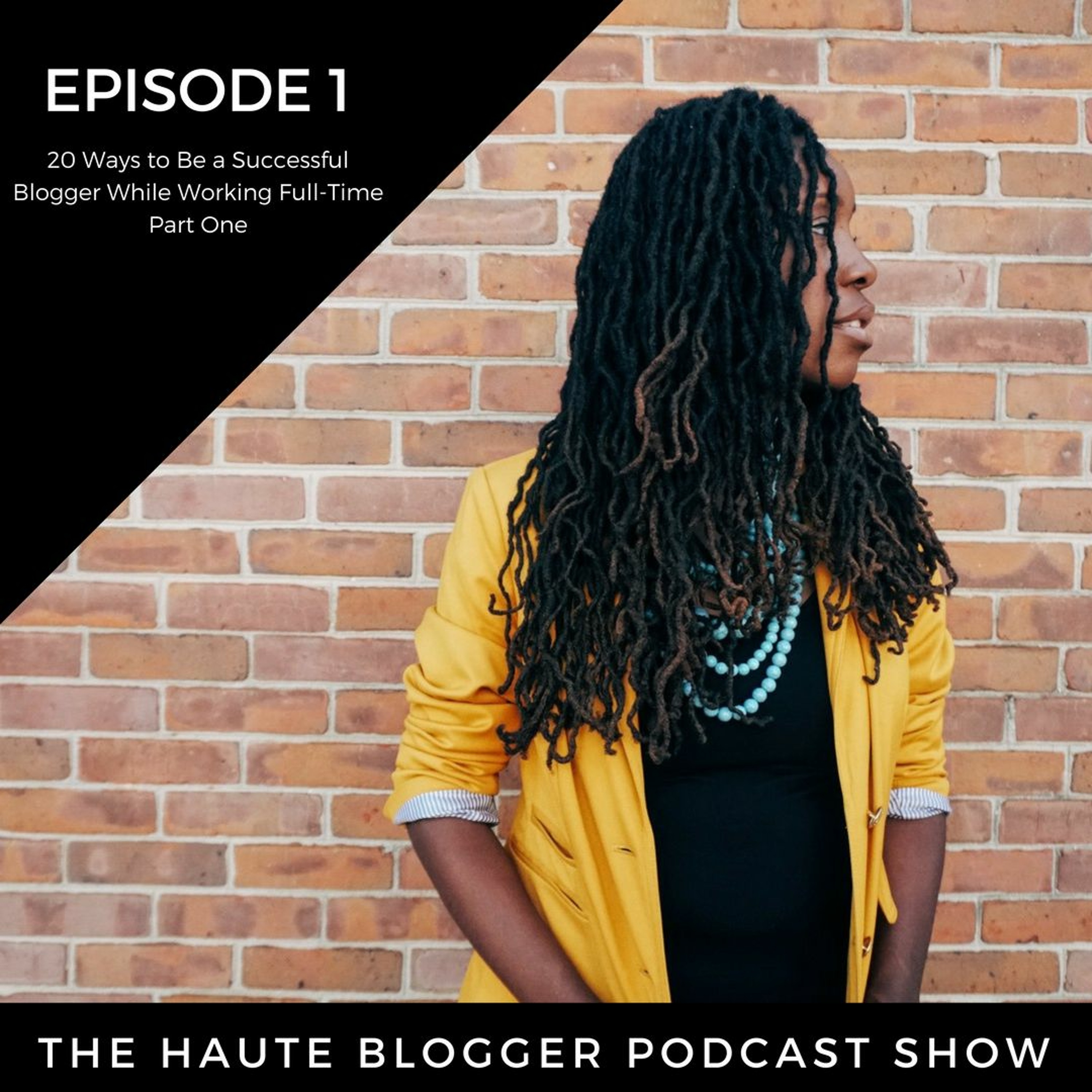 The Haute Blogger Podcast Show: Digital Influencing