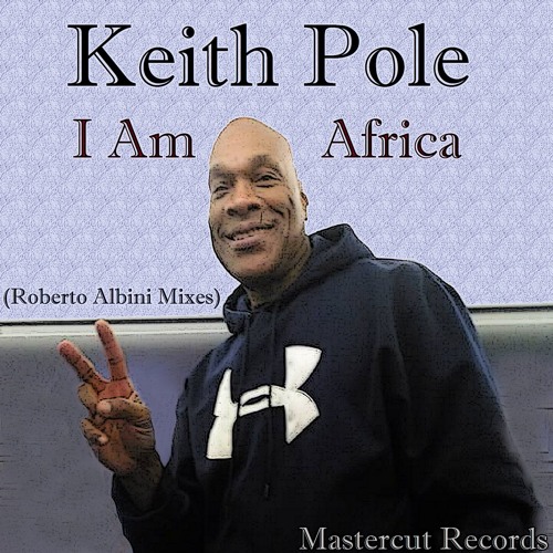 *M.R. 02* Keith Pole - I Am Africa (Roberto Albini Italian Flaava Remix) Snippet