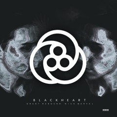 Grant Rebound & Nick Marvel - Blackheart