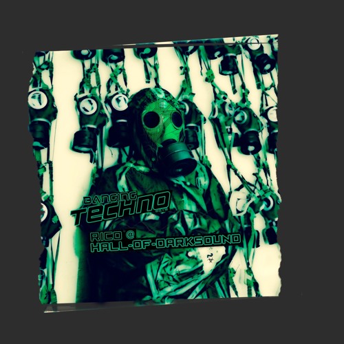 Banging Techno sets 142 rico @ Hall-of-Darksound