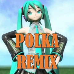 POLKA REMIX - (MELBOURNE BOUNCE STYLE)