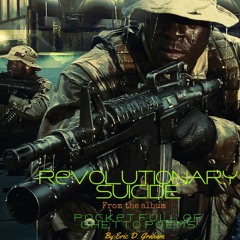 Revolutionary Suicide by Bobbee Bee "The Hater"/Eric D. Graham