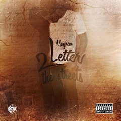 Mayhem - Letter To The Streets