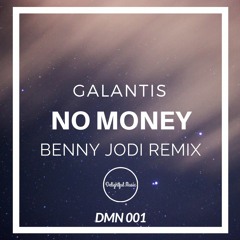 Galantis - No Money (Benny Jodi Remix)  [Delightful Music Premiere]
