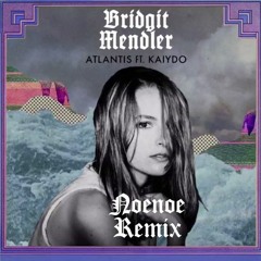 Bridgit Mendler ft. Kaiydo - Atlantis (Clyme Remix)
