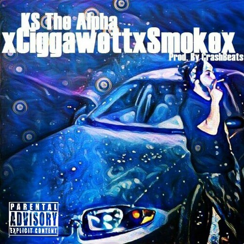 XKSTheAlphaX- XciggawettXsmokeX (Prod. By CrashBeats).mp3