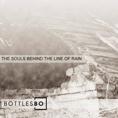 The Souls Behind The Line Of Rain
