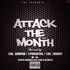 #YNLAttackTheMonth Part 1 Mixed by @DJ_Bempah x @DJ_Furmzy x @PocksYNL
