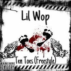 Lil Wop- Ten Toes (Freestyle)