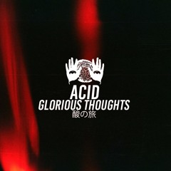 Glorious Thoughts