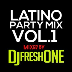 Latino Party Mix (Fiesta Latina) Vol.1
