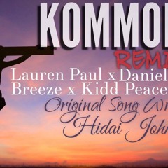 Kommol Iroj REMIX by Hidai Johnny [Lauren Paul, Daniel Smith, Breeze, Grace Paul] prod. by Shalom