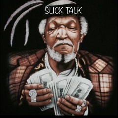 Slick Talk (Prod.by UMG/SirclePhonk)