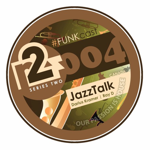 R2F004 - FUNKcast Series2 - JazzTalk