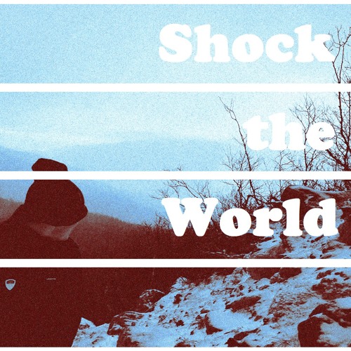 Shock the World (preview)