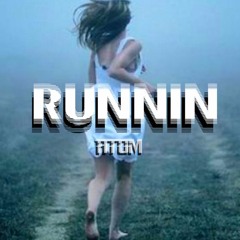 Runnin'