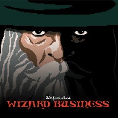 Lucasta's Reprieve - Unfinished Wizard Business