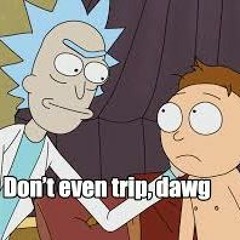 TrIpPiN ThE FuCk OuT