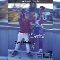 Yung Melo - Training Day Ft. Doeboii