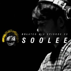 Oslated Mix Episode 23 - Soolee