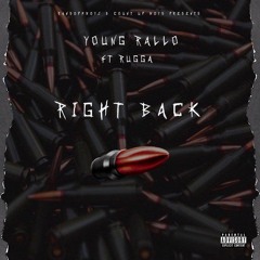 RIGHT BACK X RUGA PROD.  BY SEAN BENTLEY