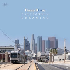 Danny Blaze - California Dreaming