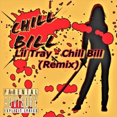 Chill Bill (Remix)