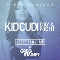 Kid Cudi - Day & Night (Scott Forshaw & Greg Stainer Remix) [FREE DOWNLOAD]