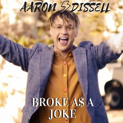 Broke As A Joke (Watch Music Video smarturl.it/brokejokeyoutube)