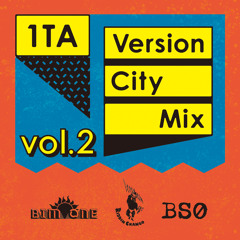 Riddim Chango Podcast02 - Version City Mix vol.2 by 1TA (Bim One)