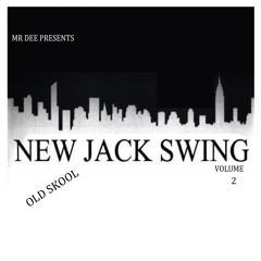 New Jack Swing Old Skool RnB Vol 2