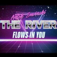 THE RIVER FLOWS IN YOU